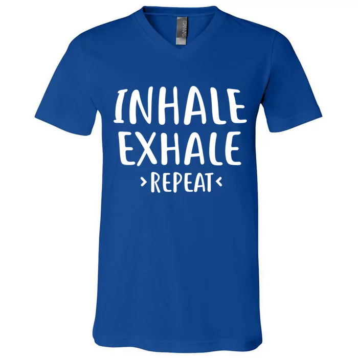 Inhale Exhale Repeat Design Yoga Meditation Gift V-Neck T-Shirt