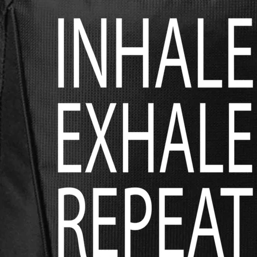 Inhale Exhale Repeat Yoga Cool Gift City Backpack