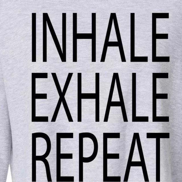 Inhale Exhale Repeat Yoga Cool Gift Cropped Pullover Crew