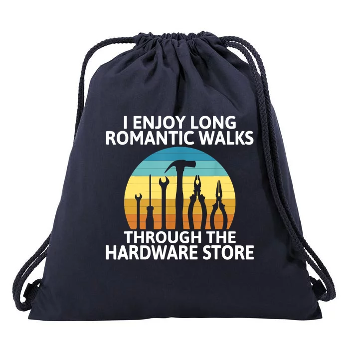 I Enjoy Romantic Walks Through The Hardware Store Craftsman Drawstring Bag