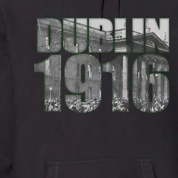 Ireland Easter Rising Dublin GPO 1916 Premium Hoodie