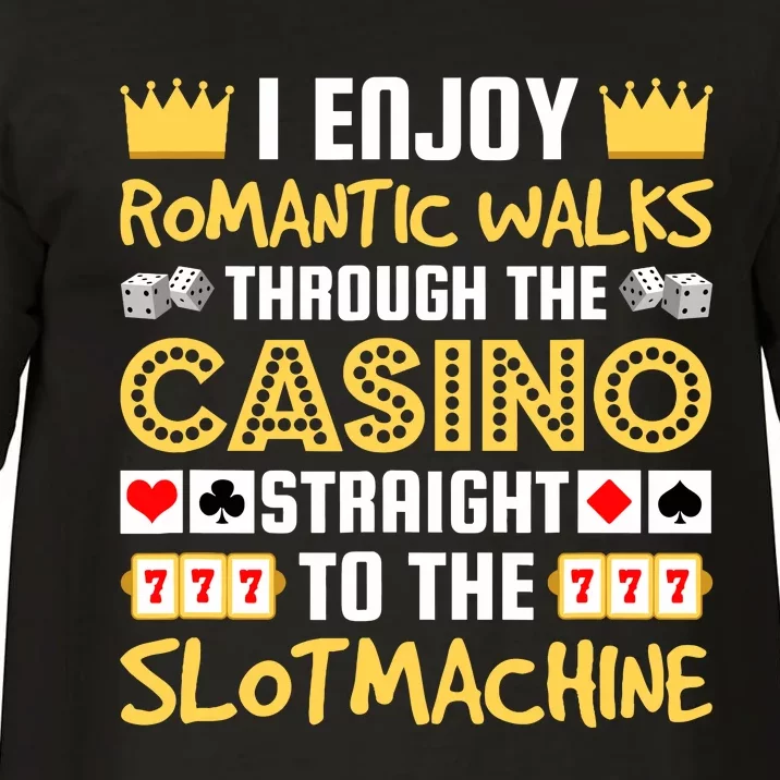 I Enjoy Romantic Walks Through The Casino Comfort Colors T-Shirt