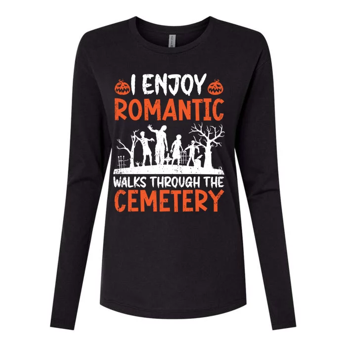 I Enjoy Rotic Walks Through The Cemetery Gift Womens Cotton Relaxed Long Sleeve T-Shirt