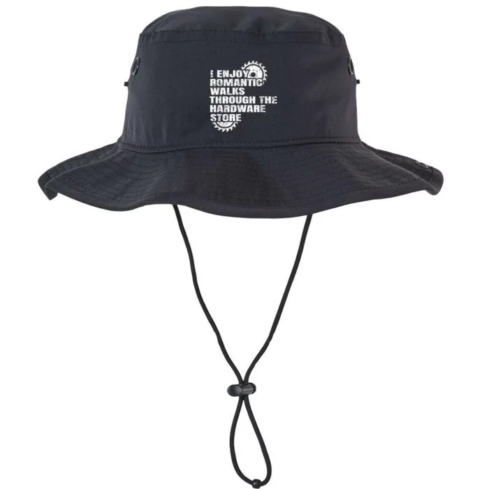 I Enjoy Romantic Walks Through The Hardware Store Legacy Cool Fit Booney Bucket Hat