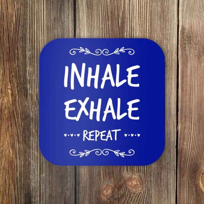 Inhale Exhale Repeat Yoga Style Gift Coaster