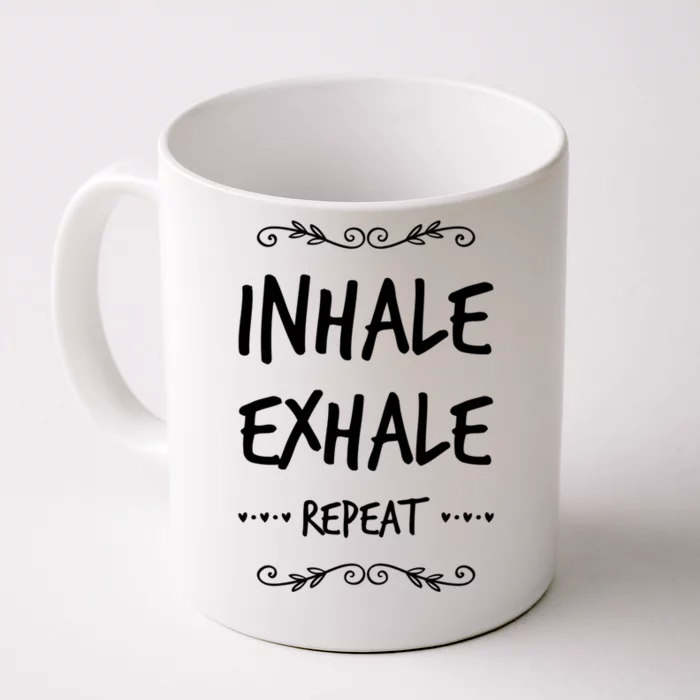 Inhale Exhale Repeat Yoga Style Gift Front & Back Coffee Mug