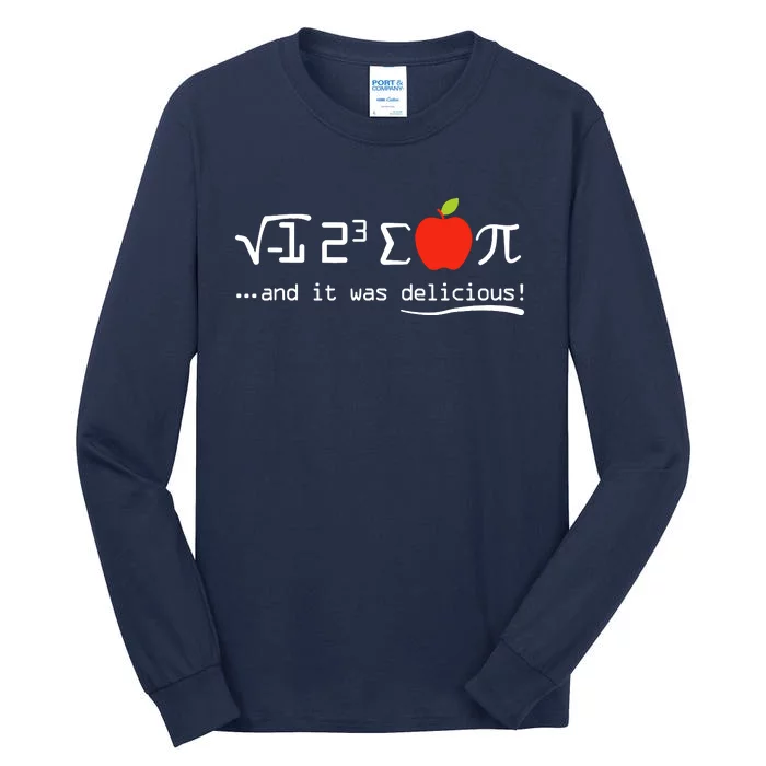 I Eight Sum Pi I Ate Some Pie And It Was Delicious Pi Day Tall Long Sleeve T-Shirt