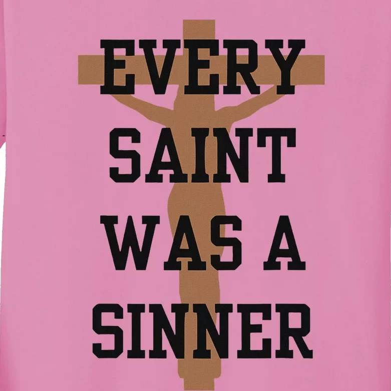 Inspirational Every Saint Was A Sinner Kids Long Sleeve Shirt