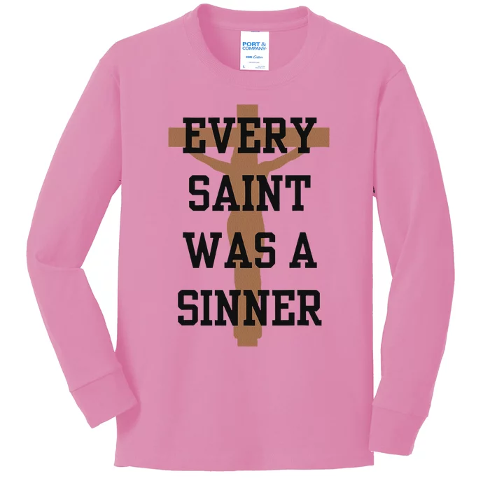 Inspirational Every Saint Was A Sinner Kids Long Sleeve Shirt