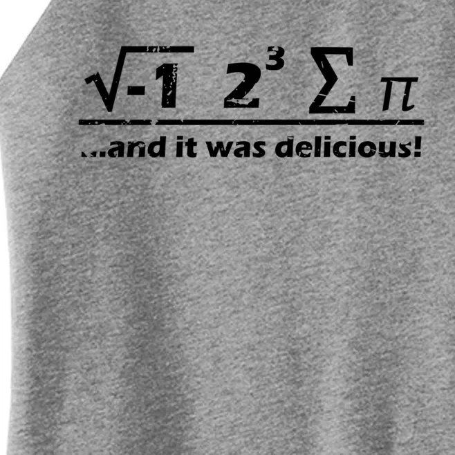 I Eight Sum Pi I Ate Some Pie And It Was Delicious Gift Women’s Perfect Tri Rocker Tank