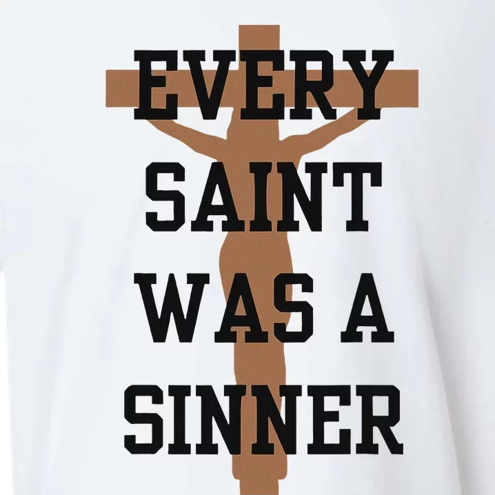 Inspirational Every Saint Was A Sinner Sueded Cloud Jersey T-Shirt