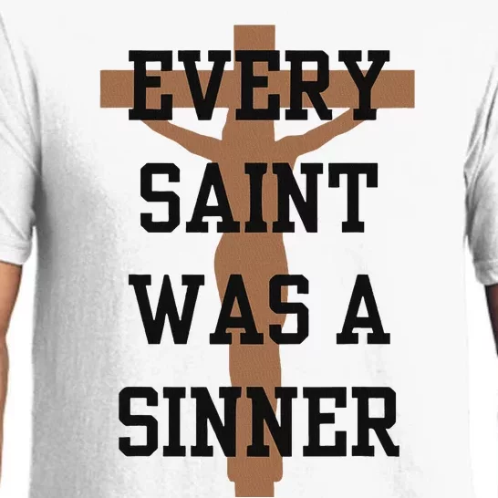 Inspirational Every Saint Was A Sinner Pajama Set