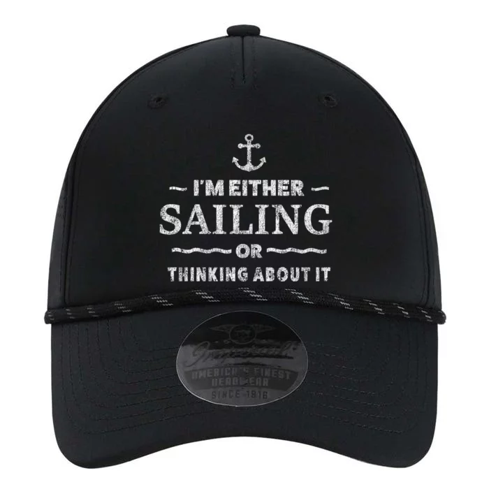 I'm Either Sailing Or Thinking About It Funny Boat Boating Funny Gift Performance The Dyno Cap