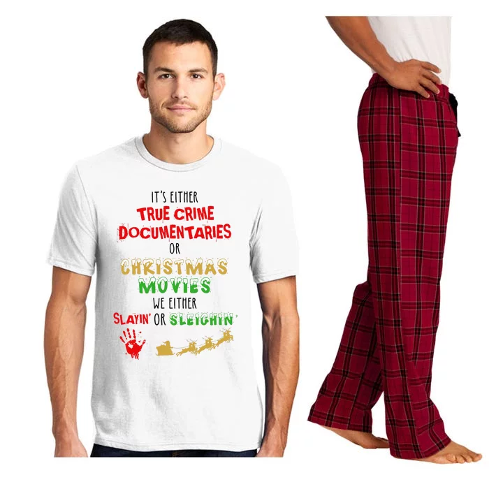 ItS Either True Crime Documentaries Or Christmas Movies Pajama Set