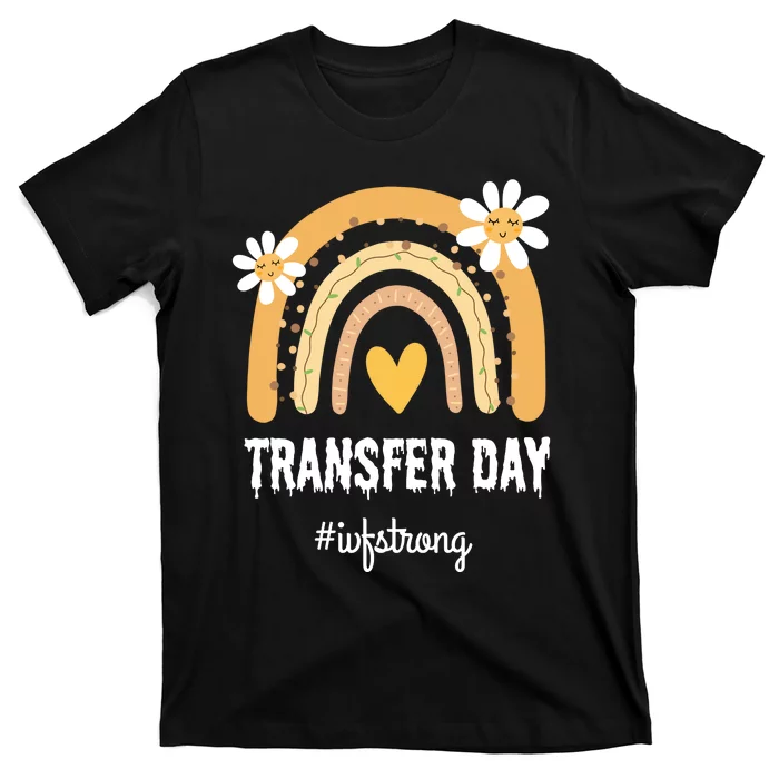 Ivf Embryos Transfer Day Pregnancy Infertility T-Shirt