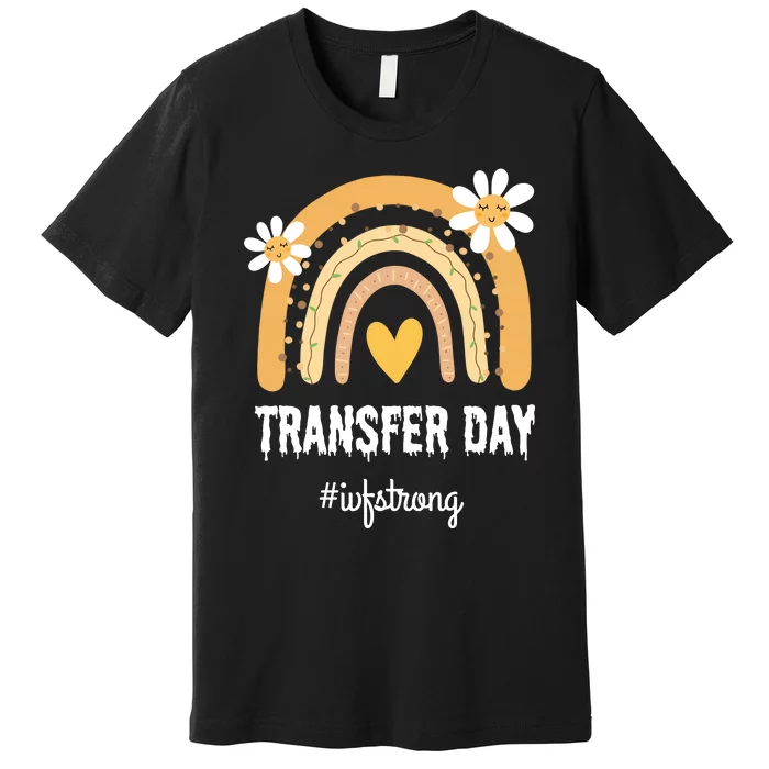 Ivf Embryos Transfer Day Pregnancy Infertility Premium T-Shirt