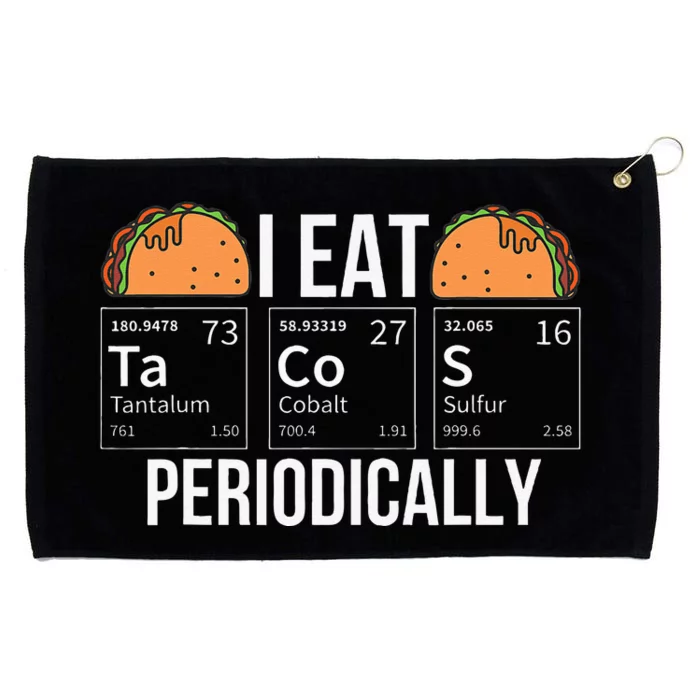 I Eat Tacos Periodically Chemist Gifts Grommeted Golf Towel