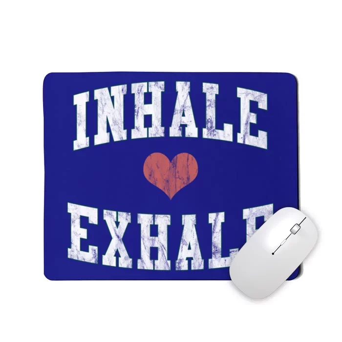 Inhale Exhale With A Heart And Distressed Vintage Look Gift Mousepad