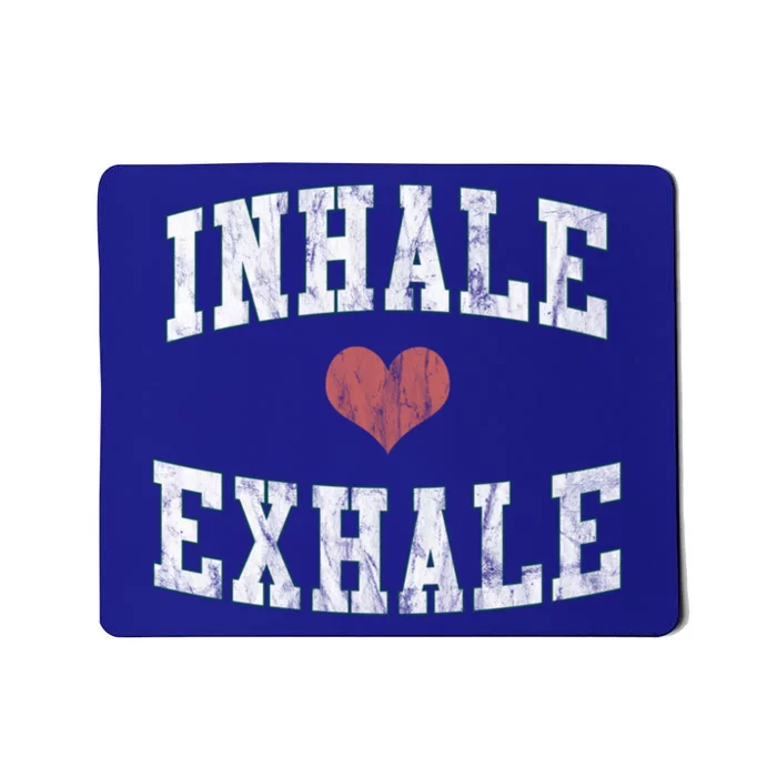 Inhale Exhale With A Heart And Distressed Vintage Look Gift Mousepad