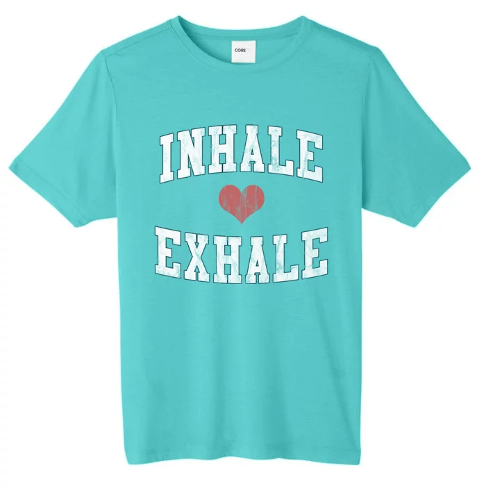 Inhale Exhale With A Heart And Distressed Vintage Look Gift ChromaSoft Performance T-Shirt