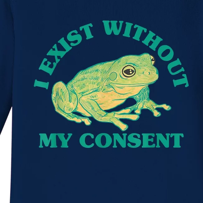 I Exist Without My Consent Frog Funny Meme Baby Long Sleeve Bodysuit