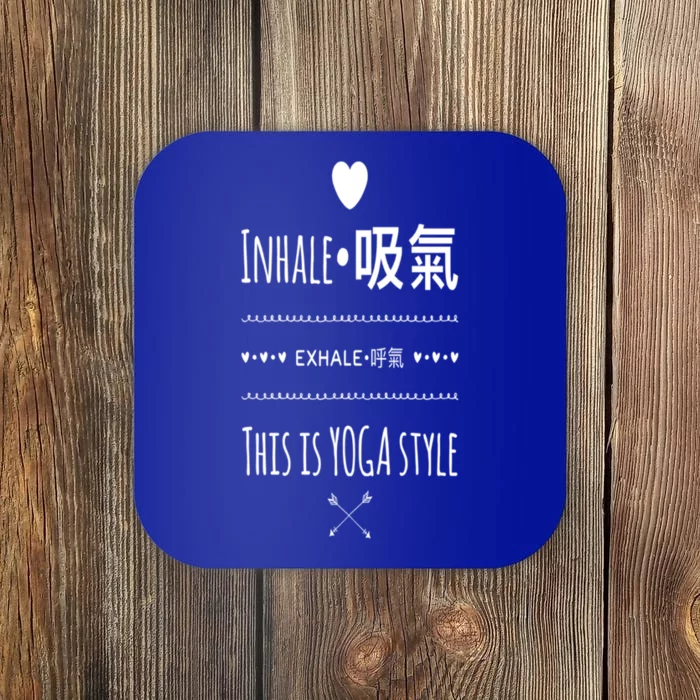 Inhale Exhale Yoga Tee Funny Gift Coaster