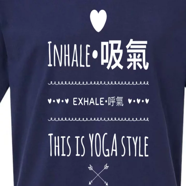 Inhale Exhale Yoga Tee Funny Gift Sueded Cloud Jersey T-Shirt