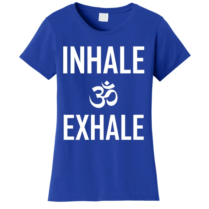 Inhale Exhale Yoga Ohm Meditation Gift Women's T-Shirt