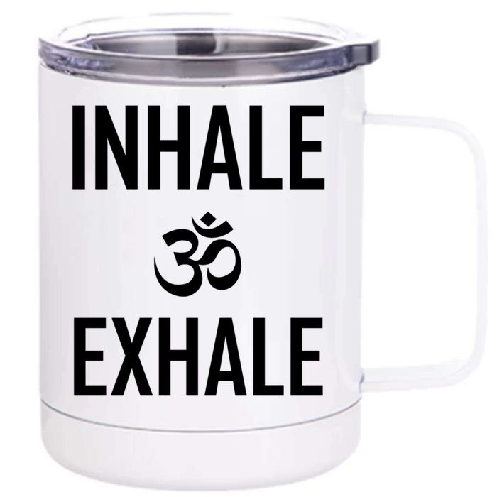 Inhale Exhale Yoga Ohm Meditation Gift Front & Back 12oz Stainless Steel Tumbler Cup