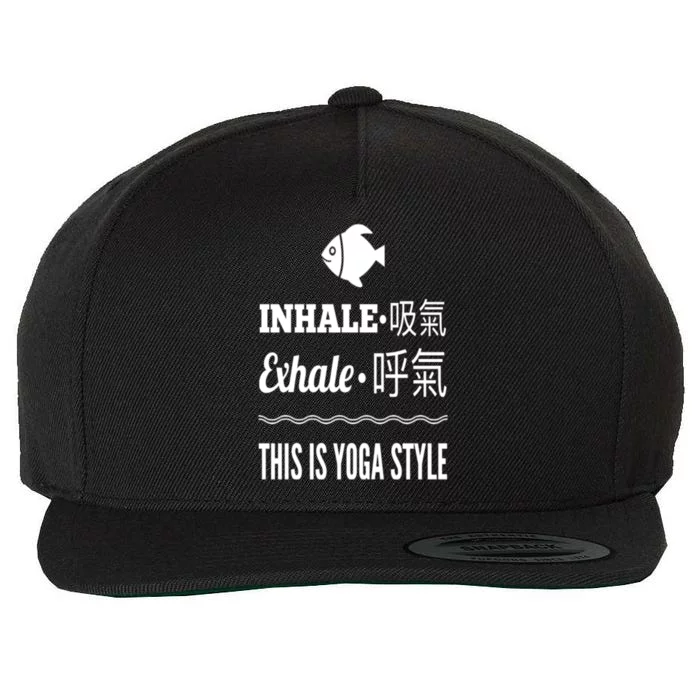 Inhale Exhale Yoga Tees Meaningful Gift Wool Snapback Cap