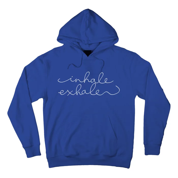 Inhale Exhale Yoga Instructor Yoga Teacher Meaningful Gift Hoodie