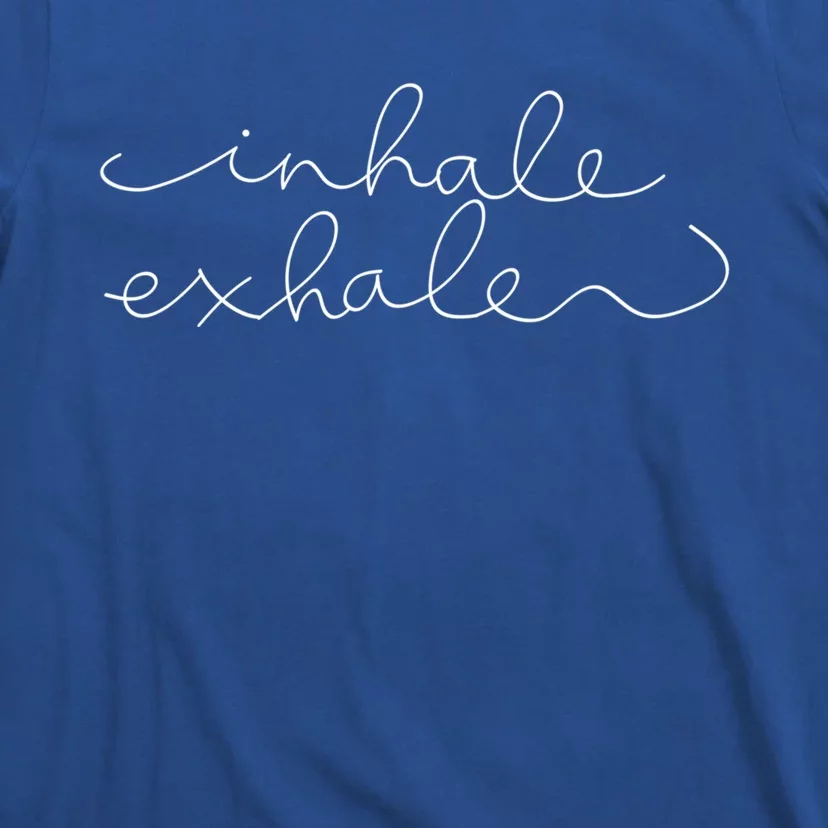 Inhale Exhale Yoga Instructor Yoga Teacher Meaningful Gift T-Shirt