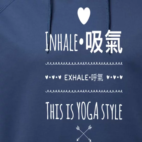 Inhale Exhale Yoga Tee Great Gift Performance Fleece Hoodie