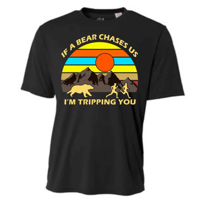 If A Bear Chases Us I'm Tripping You Cooling Performance Crew T-Shirt