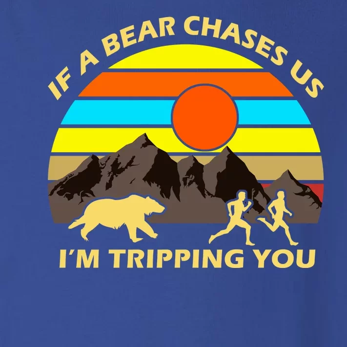 If A Bear Chases Us I'm Tripping You Toddler Long Sleeve Shirt