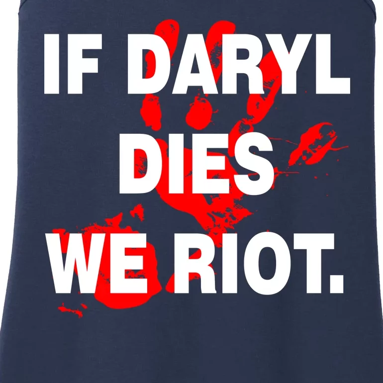 If Daryl Dies We Riot Ladies Essential Tank