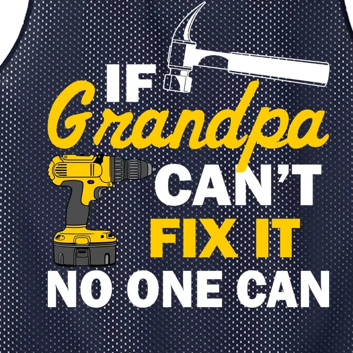 If Grandpa Can't Fix It No One Can Mesh Reversible Basketball Jersey Tank