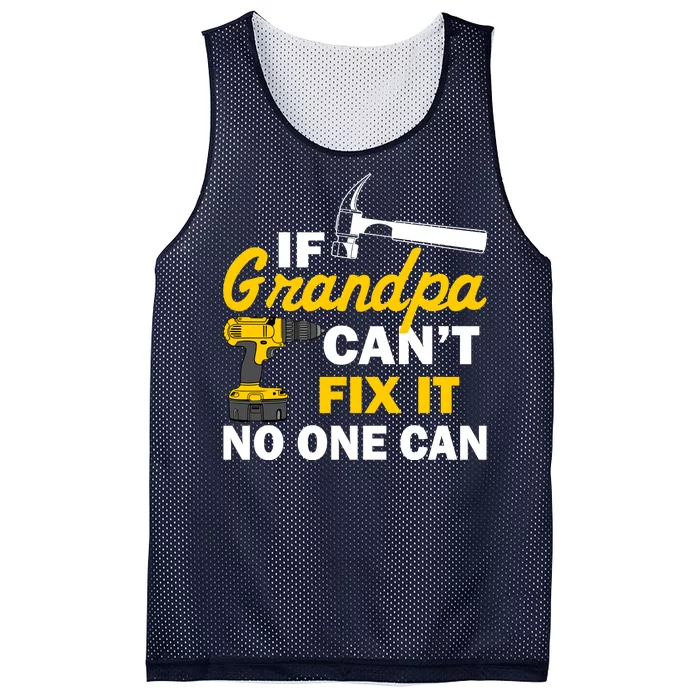 If Grandpa Can't Fix It No One Can Mesh Reversible Basketball Jersey Tank