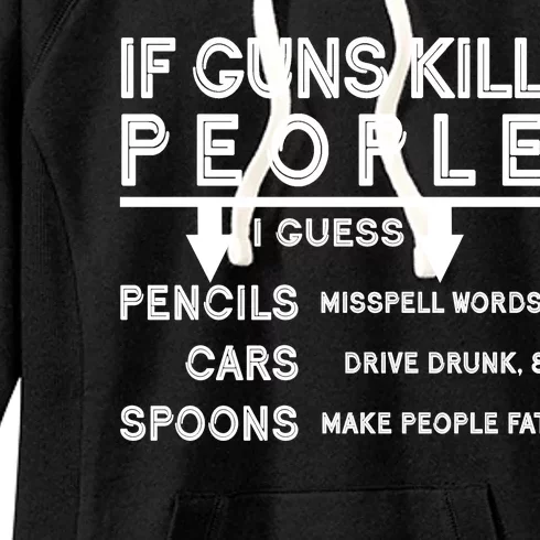 If Guns Kill People Funny 2nd Amendment Gun Rights Women's Fleece Hoodie