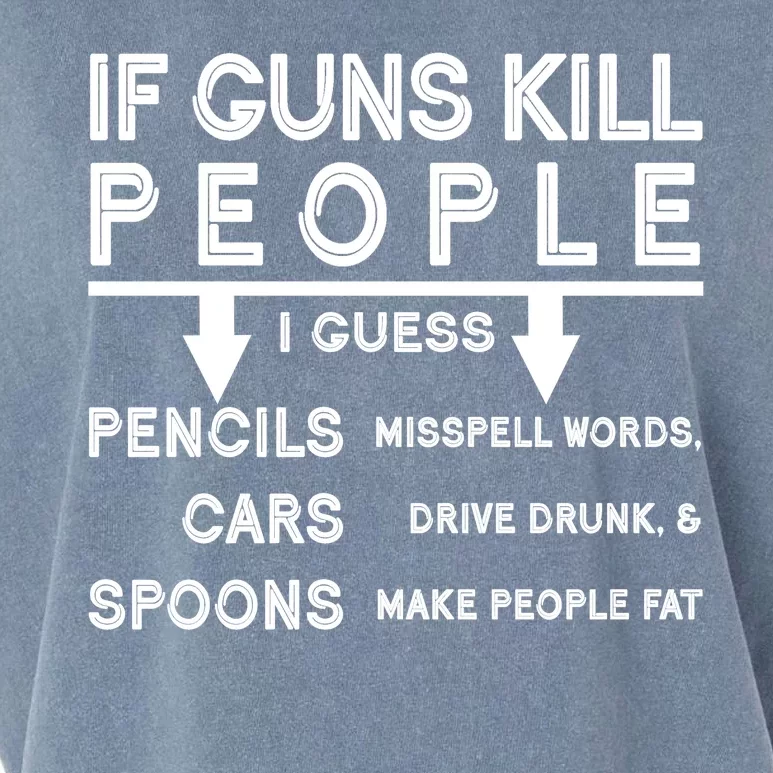 If Guns Kill People Funny 2nd Amendment Gun Rights Garment-Dyed Women's Muscle Tee