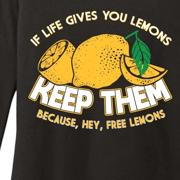 If Life Gives You Lemons Keep Them Womens CVC Long Sleeve Shirt