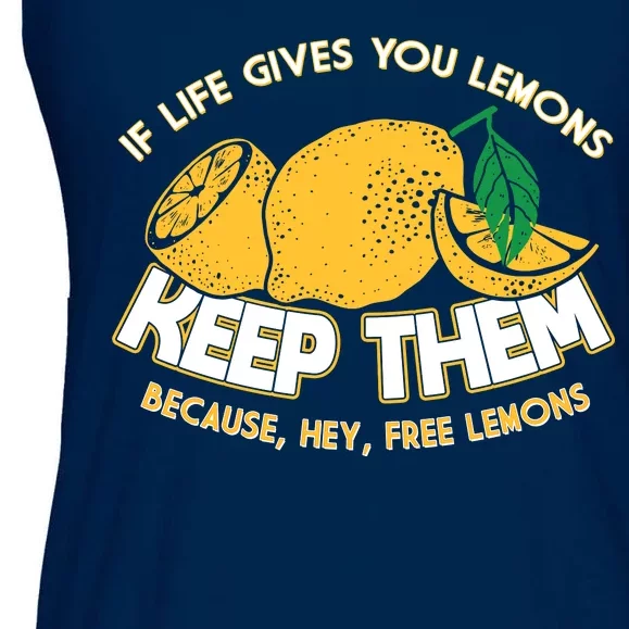 If Life Gives You Lemons Keep Them Ladies Essential Flowy Tank