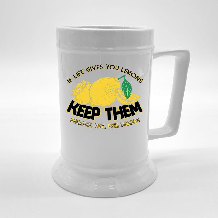 If Life Gives You Lemons Keep Them Front & Back Beer Stein