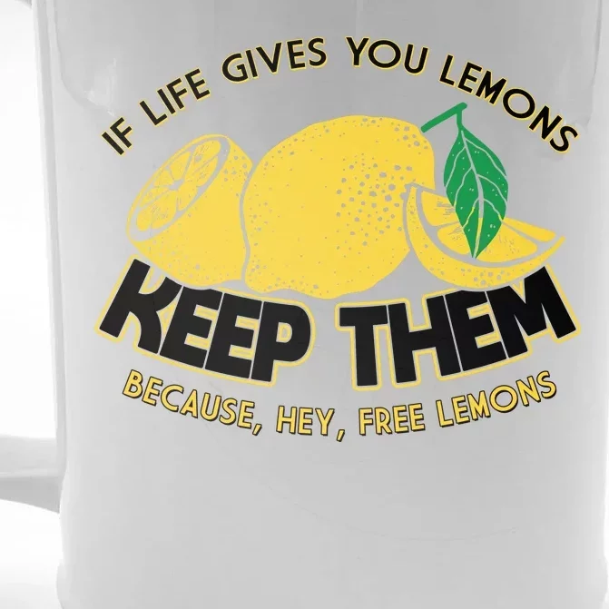 If Life Gives You Lemons Keep Them Front & Back Beer Stein