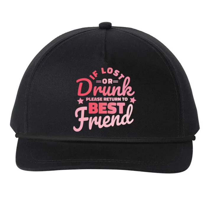 If Lost Or Drunk Please Return To Best Friend Snapback Five-Panel Rope Hat