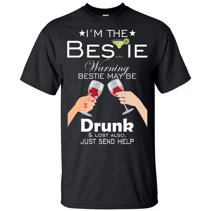 If Lost Or Drunk Please Return To Bestie Tall T-Shirt