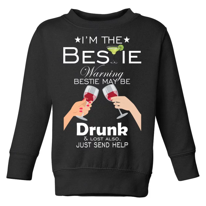 If Lost Or Drunk Please Return To Bestie Toddler Sweatshirt