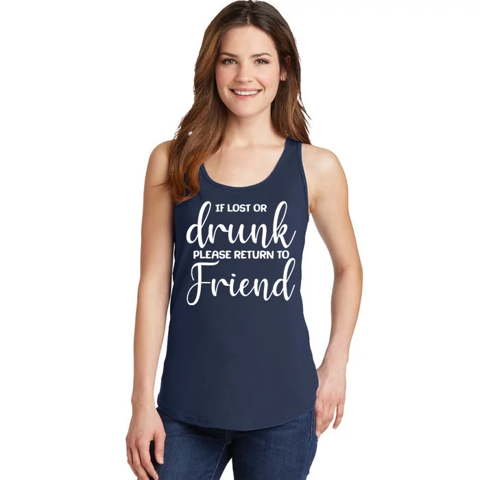 If Lost or Drunk Please Return to Friend Ladies Essential Tank