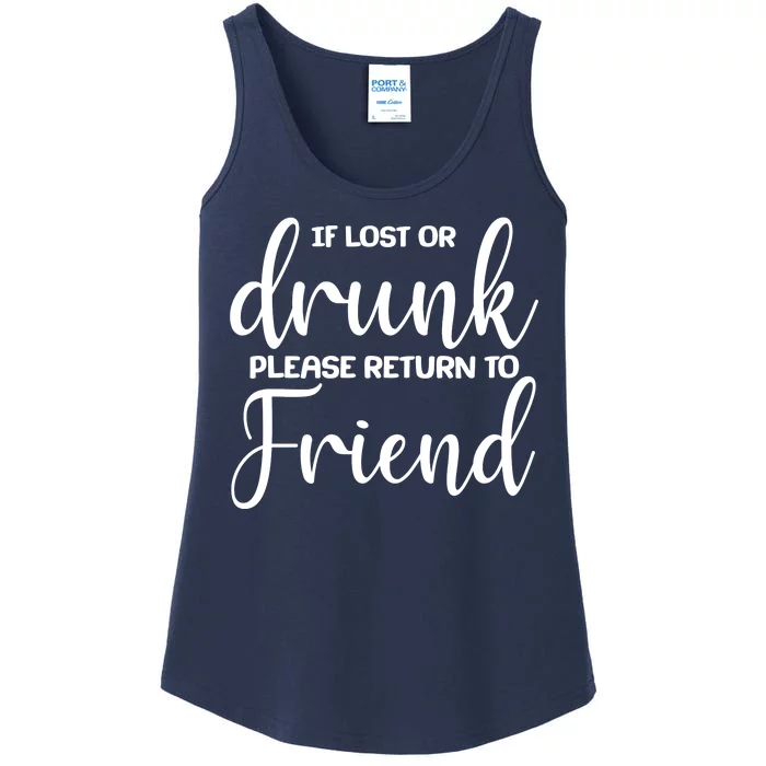 If Lost or Drunk Please Return to Friend Ladies Essential Tank