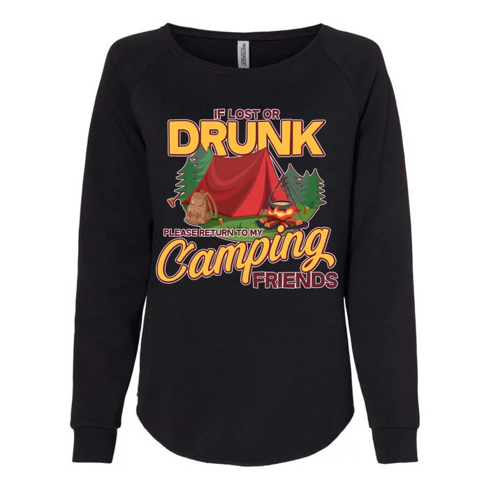 If Lost Or Drunk Return To My Camping Friends Womens California Wash Sweatshirt